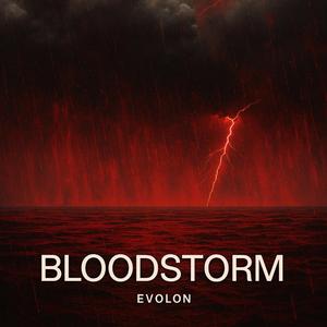 BLOODSTORM