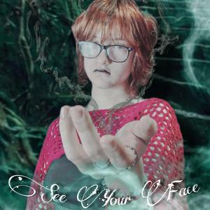 See Your Face