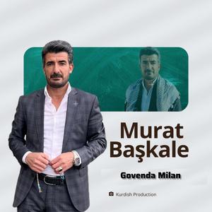 Murat Başkale • Govenda Milan