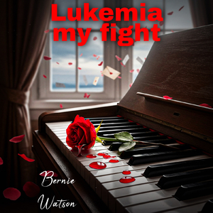 LUKEMIA MY FIGHT