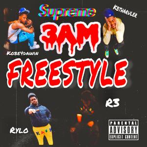 3:AM freestyle (feat. kobbb, Rylo Da Mac & r3)
