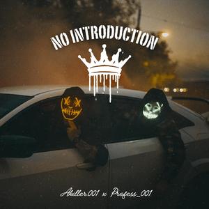 No Introduction (feat. Profess_001)