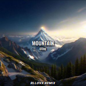 Mountain（Rllovx Remix）