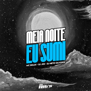 Meia Noite eu Sumi