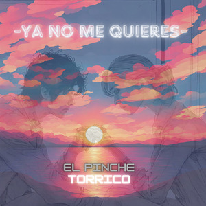 Ya No Me Quieres