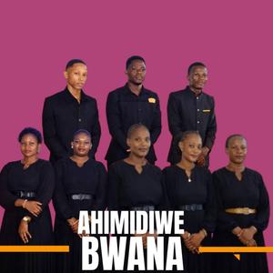 AHIMIDIWE BWANA