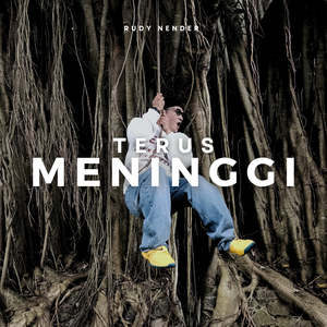 Terus Meninggi