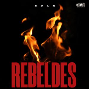 H.D.L.N. (REBELDES) (feat. SMOG)