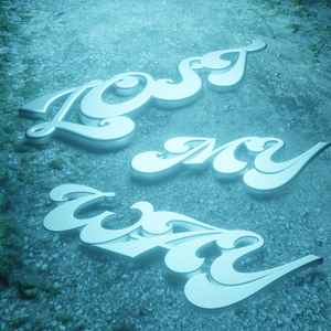 LOST MY WAY