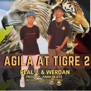 Agila at Tigre Pt. 2 (feat. Real J.)