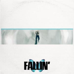 FALLIN'