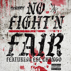 No Fight'n Fair (feat. Ese Chango)