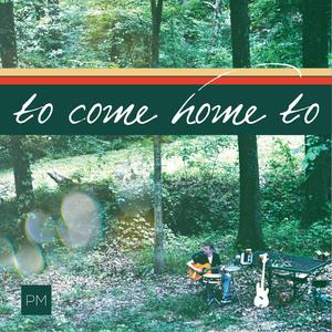 You'd be so nice to come home to