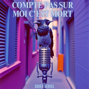Compte Pas Sur Moi C'est Mort
