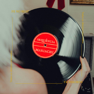 SEQUÊNCIA MARIACHI