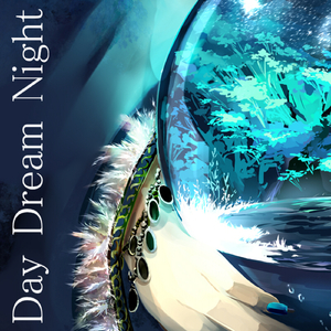 Day Dream Night (feat. KAITO)