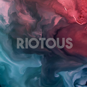 Riotous