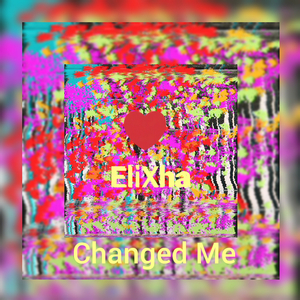 Changed Me