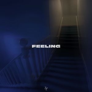 FEELING