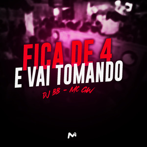 FICA DE 4 E VAI TOMANDO