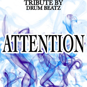 Attention (Karaoke Version) (Originally Performed By Mia)