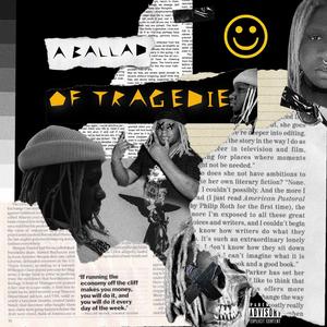 A Ballad Of Tragedies