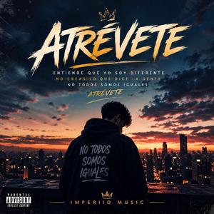 Atrévete