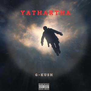 YATHARTHA (feat. GKU$H)