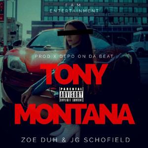Tony Montana (feat. Zoe Duh)