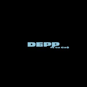 DEPP (feat. Lu Ca$)
