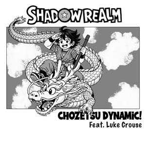 Chozetsu Dynamic!
