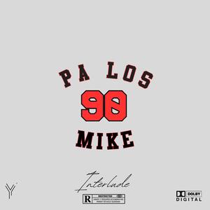 Pa los 90 Mike (Interlude)