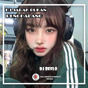 DJ Jarak Bukan Penghalang