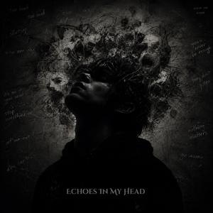 Echoes In My Head