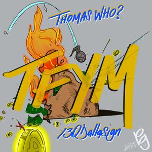 TFYM (feat. 130DallaSign)