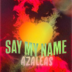 Say My Name