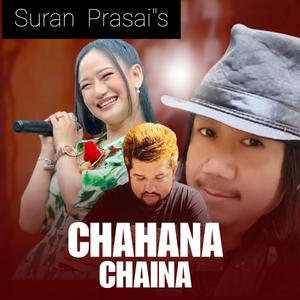 Chahana chhaina (feat. Melina Rai)