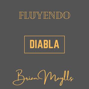 Diabla (feat. Brian Maylls)