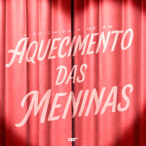 AQUECIMENTO DAS MENINAS