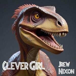 Clever Girl
