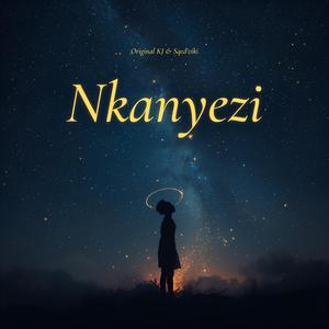 Nkanyezi (feat. Original KJ)