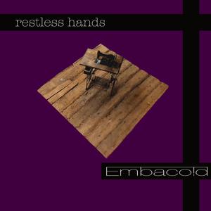 Restless Hands