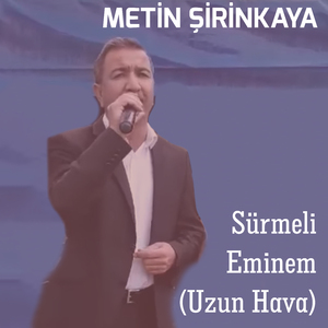 Sürmeli Eminem (Uzun Hava)