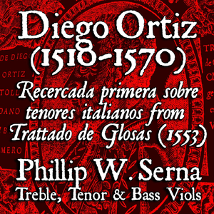Ortiz: Trattado de Glosas, Libro Secundo: Recercada Primera Sobre Tenores Italianos