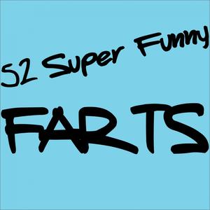 Super Funny Fart 40