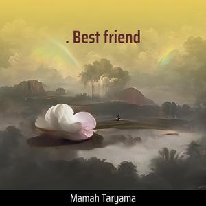 . Best Friend