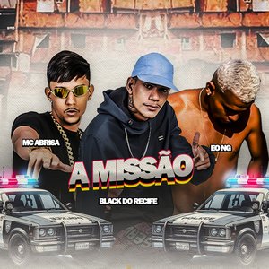 A Missão (Brega Funk)