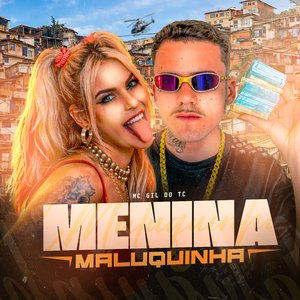 Menina Maluquinha