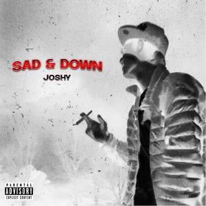 Sad & Down