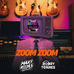 Zoom zoom (After Mix) (feat. Rodry Torres)